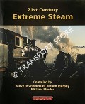 21st Century Extreme Steam by Le CHEMINANT, Steve; MURPHY, Vernon & RHODES, Michael